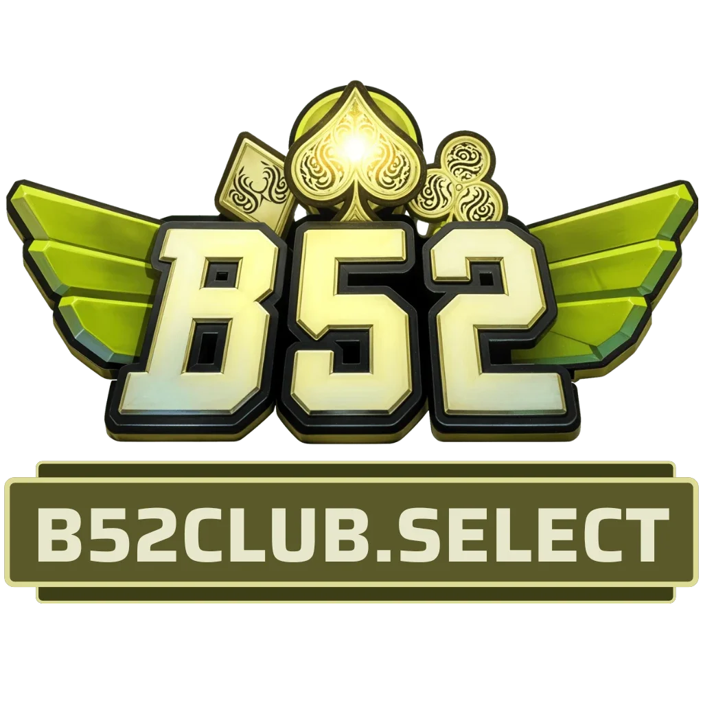 B52club: Game Đổi Thưởng Số 1 Việt Nam – Tải Ngay, Tặng Code 50K ]